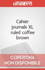 Cahier journals XL ruled coffee brown articolo cartoleria