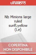 Nb Minions large ruled sunfl.yellow (Le) articolo cartoleria