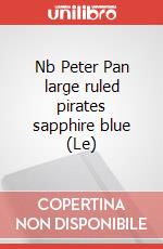 Nb Peter Pan large ruled pirates sapphire blue (Le) articolo cartoleria