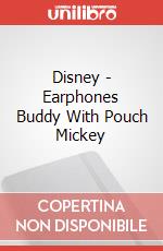 Disney - Earphones Buddy With Pouch Mickey articolo cartoleria