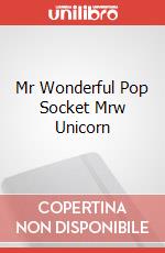 Mr Wonderful Pop Socket Mrw Unicorn articolo cartoleria