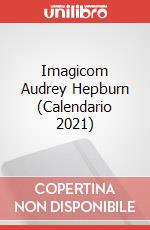 Imagicom Audrey Hepburn (Calendario 2021) articolo cartoleria