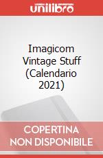 Imagicom Vintage Stuff (Calendario 2021) articolo cartoleria