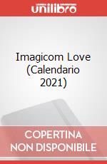 Imagicom Love (Calendario 2021) articolo cartoleria