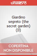 Giardino segreto (the secret garden) (Il) art vari a