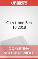 Calzettone Ben 10 2018 articolo cartoleria di Giochi Preziosi