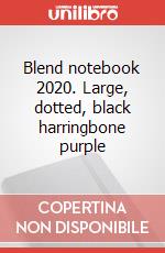 Blend notebook 2020. Large, dotted, black harringbone purple articolo cartoleria