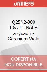 Q25N2-380 13x21 - Notes a Quadri - Geranium Viola articolo cartoleria