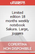 Limited edition 18 months weekly notebook Sakura. Large, joggers articolo cartoleria