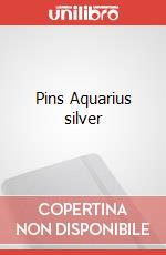 Pins Aquarius silver articolo cartoleria