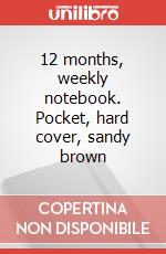 12 months, weekly notebook. Pocket, hard cover, sandy brown articolo cartoleria
