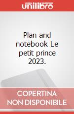 Plan and notebook Le petit prince 2023. art vari a