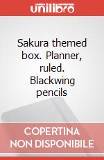 Sakura themed box. Planner, ruled. Blackwing pencils art vari a