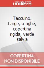 Taccuino. Large, a righe, copertina rigida, verde salvia art vari a