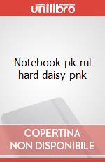Notebook pk rul hard daisy pnk articolo cartoleria