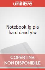 Notebook lg pla hard dand ylw articolo cartoleria