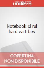 Notebook xl rul hard eart brw articolo cartoleria
