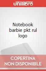 Notebook barbie pkt rul logo articolo cartoleria