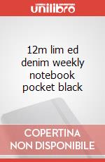 12m lim ed denim weekly notebook pocket black articolo cartoleria