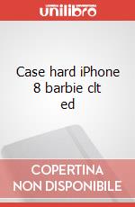 Case hard iPhone 8 barbie clt ed articolo cartoleria