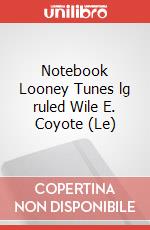 Notebook Looney Tunes lg ruled Wile E. Coyote (Le) articolo cartoleria