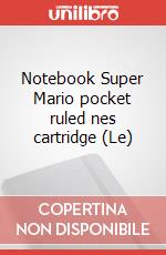 Notebook Super Mario pocket ruled nes cartridge (Le) articolo cartoleria