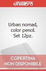 Urban nomad, color pencil. Set 12pz. articolo cartoleria