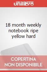 18 month weekly notebook ripe yellow hard articolo cartoleria