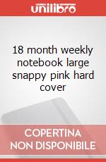 18 month weekly notebook large snappy pink hard cover articolo cartoleria