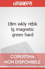 18m wkly ntbk lg magnetic green hard articolo cartoleria