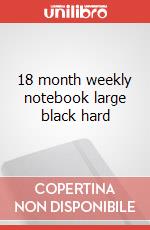 18 month weekly notebook large black hard articolo cartoleria