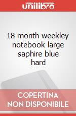 18 month weekley notebook large saphire blue hard articolo cartoleria