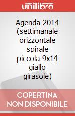 Agenda 2014 (settimanale orizzontale spirale piccola 9x14 giallo girasole) art vari a