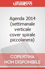 Agenda 2014 (settimanale verticale cover spirale piccolanera) art vari a