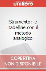 Strumento: le tabelline con il metodo analogico articolo cartoleria di Bortolato Camillo