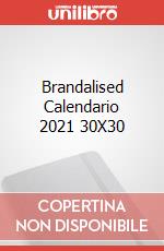 Brandalised Calendario 2021 30X30 articolo cartoleria