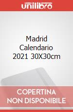 Madrid Calendario 2021 30X30cm articolo cartoleria