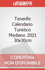 Tenerife Calendario Turistico Mediano 2021 30x30cm articolo cartoleria