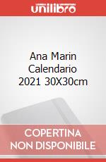 Ana Marin Calendario 2021 30X30cm articolo cartoleria