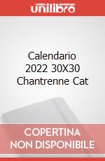 Calendario 2022 30X30 Chantrenne Cat articolo cartoleria