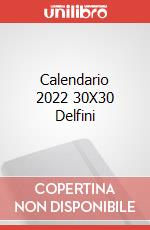 Calendario 2022 30X30 Delfini articolo cartoleria