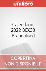 Calendario 2022 30X30 Brandalised articolo cartoleria