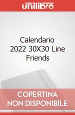 Calendario 2022 30X30 Line Friends articolo cartoleria