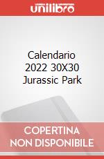 Calendario 2022 30X30 Jurassic Park articolo cartoleria