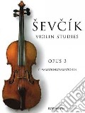 Sevcik Violin Studies Opus 3 articolo cartoleria di Sevcik Otakar (COP)