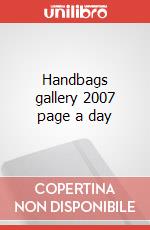 Handbags gallery 2007 page a day art vari a