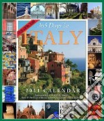 365 Days in Italy 2011 Calendar