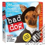 Bad Dog 2011 Calendar articolo cartoleria di Workman Publishing (COR)