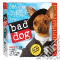Bad Dog 2011 Calendar art vari a