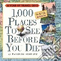 1,000 Places to See Before You Die Calendar 2013 art vari a